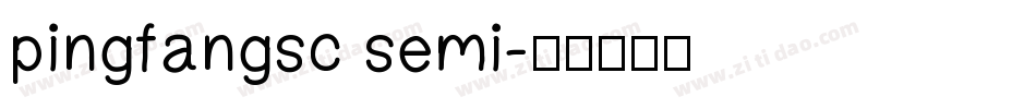pingfangsc semi字体转换
